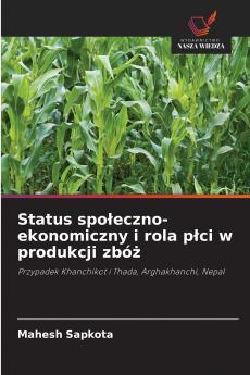Status społeczno-ekonomiczny i rola płci w produkcji zbóż