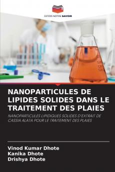 NANOPARTICULES DE LIPIDES SOLIDES DANS LE TRAITEMENT DES PLAIES