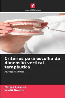 Critérios para escolha da dimensão vertical terapêutica