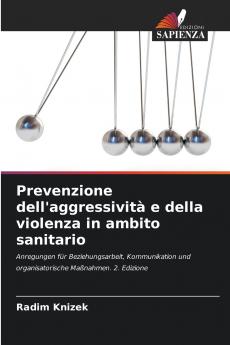 Prevenzione dell'aggressività e della violenza in ambito sanitario
