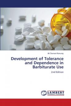 Development of Tolerance and Dependence in Barbiturate Use