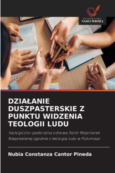 DZIAŁANIE DUSZPASTERSKIE Z PUNKTU WIDZENIA TEOLOGII LUDU