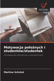 Motywacja położnych i studentów/studentek