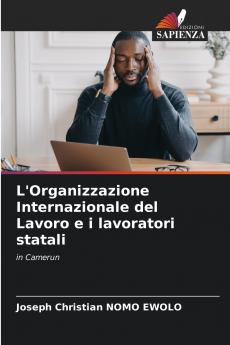 L'Organizzazione Internazionale del Lavoro e i lavoratori statali