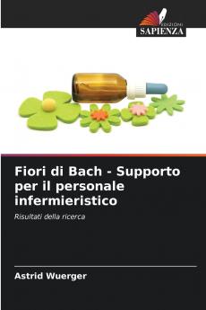 Fiori di Bach - Supporto per il personale infermieristico