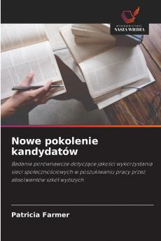 Nowe pokolenie kandydatów