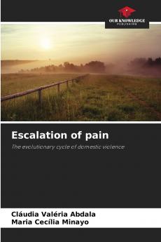 Escalation of pain