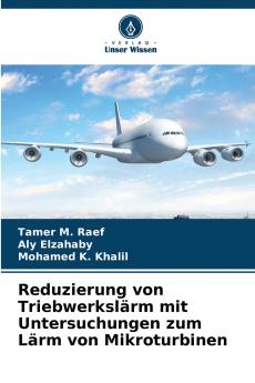 Reduzierung von Triebwerkslärm mit Untersuchungen zum Lärm von Mikroturbinen