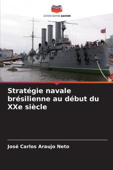 Stratégie navale brésilienne au début du XXe siècle