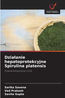 Działanie hepatoprotekcyjne Spirulina platensis