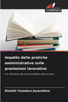 Impatto delle pratiche amministrative sulle prestazioni lavorative