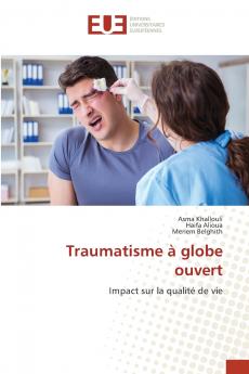 Traumatisme à globe ouvert