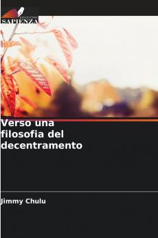 Verso una filosofia del decentramento