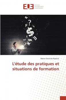 L'étude des pratiques et situations de formation