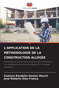 L'APPLICATION DE LA MÉTHODOLOGIE DE LA CONSTRUCTION ALLÉGÉE