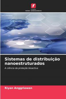 Sistemas de distribuição nanoestruturados