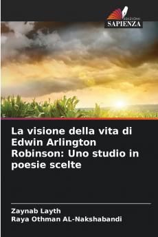 La visione della vita di Edwin Arlington Robinson
