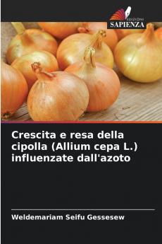 Crescita e resa della cipolla (Allium cepa L.) influenzate dall'azoto