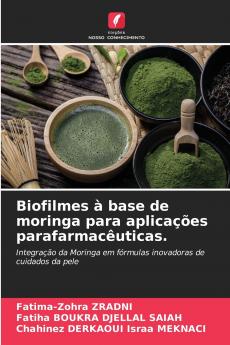 Biofilmes à base de moringa para aplicações parafarmacêuticas.