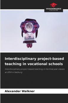 Interdisciplinary project-based teaching in vocational schools