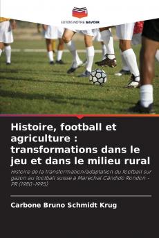 Histoire football et agriculture