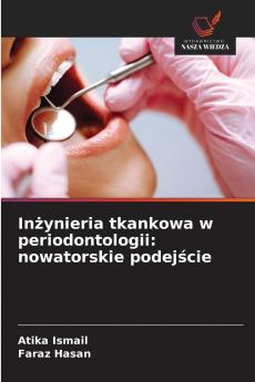 Inżynieria tkankowa w periodontologii