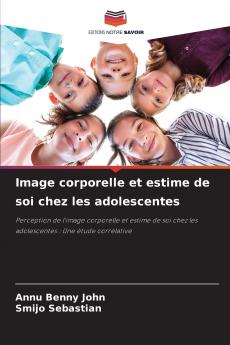 Image corporelle et estime de soi chez les adolescentes