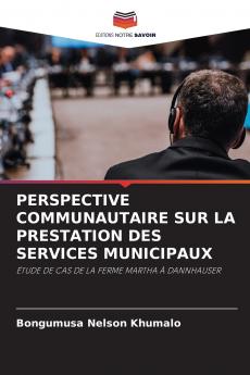 PERSPECTIVE COMMUNAUTAIRE SUR LA PRESTATION DES SERVICES MUNICIPAUX
