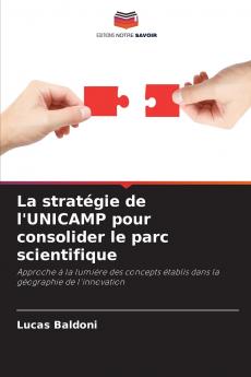 La stratégie de l'UNICAMP pour consolider le parc scientifique