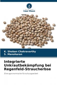 Integrierte Unkrautbekämpfung bei Regenfeld-Straucherbse