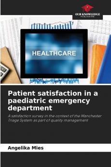 Patient satisfaction in a paediatric emergency department