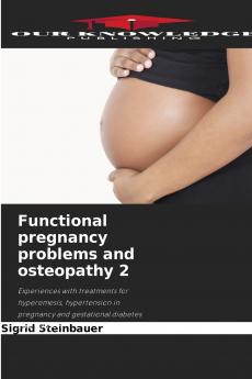 Functional pregnancy problems and osteopathy 2