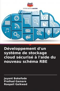 Développement d'un système de stockage cloud sécurisé à l'aide du nouveau schéma RBE
