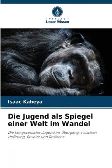 Die Jugend als Spiegel einer Welt im Wandel