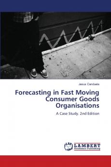 Forecasting in Fast Moving Consumer Goods Organisations