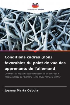 Conditions cadres (non) favorables du point de vue des apprenants de l'allemand