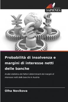 Probabilità di insolvenza e margini di interesse netti delle banche