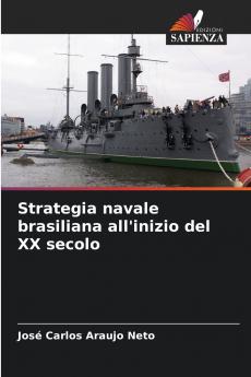 Strategia navale brasiliana all'inizio del XX secolo