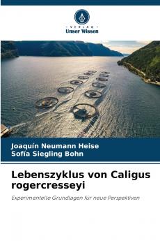Lebenszyklus von Caligus rogercresseyi