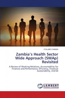 Zambia's Health Sector Wide Approach (SWAp) Revisited