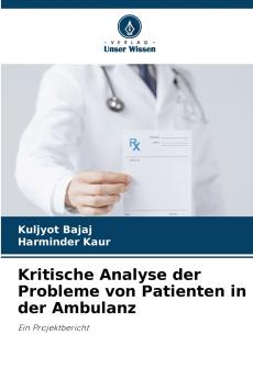 Kritische Analyse der Probleme von Patienten in der Ambulanz