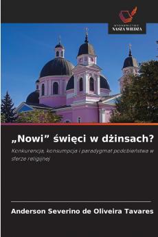 „Nowi święci w dżinsach?