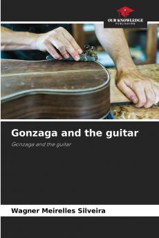 Gonzaga and the guitar