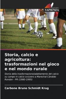 Storia calcio e agricoltura