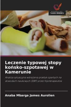 Leczenie typowej stopy końsko-szpotawej w Kamerunie