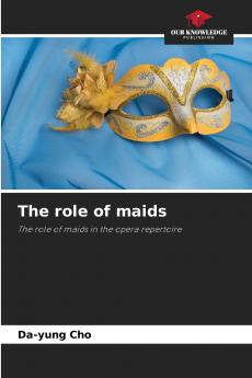 The role of maids
