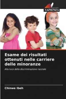 Esame dei risultati ottenuti nelle carriere delle minoranze
