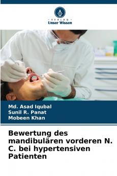 Bewertung des mandibulären vorderen N. C. bei hypertensiven Patienten