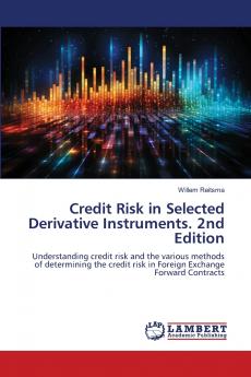 Credit Risk in Selected Derivative Instruments. 2nd Edition