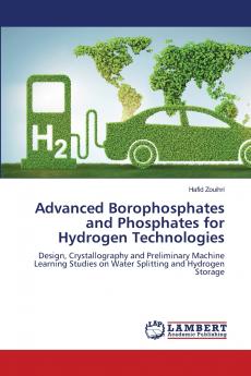 Advanced Borophosphates and Phosphates for Hydrogen Technologies